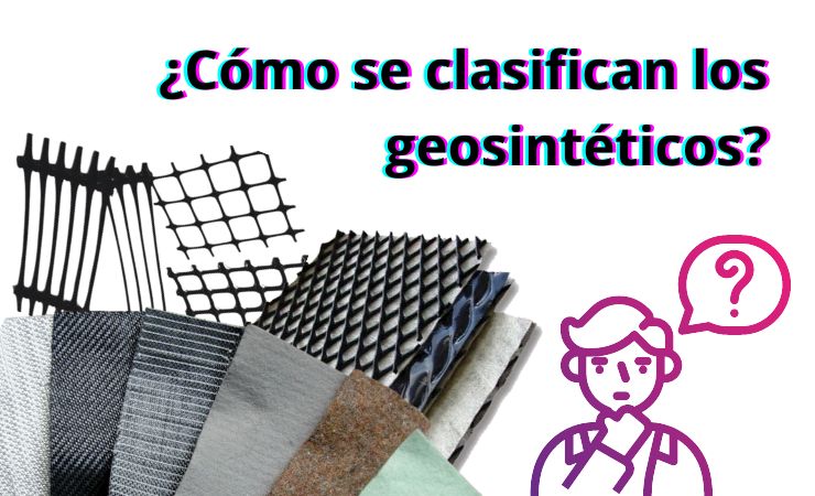 cómo se clasifican los geosintéticos clasificación