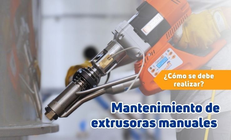 mantenimiento de extrusoras manuales de HDPE